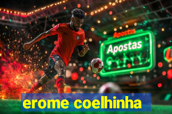 erome coelhinha